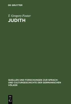 Judith Studies in metre language and style: with a view to determining the date of the oldenglish fragment and the home of its author