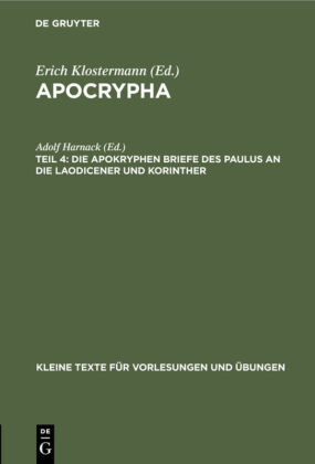 Die Apokryphen Briefe Des Paulus an Die Laodicener Und Korinther