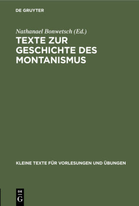 Texte Zur Geschichte Des Montanismus