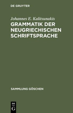 Grammatik der neugriechischen Schriftsprache