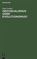 Individualismus oder Evolutionismus?