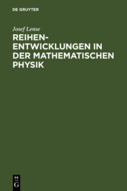 Reihenentwicklungen in der mathematischen Physik