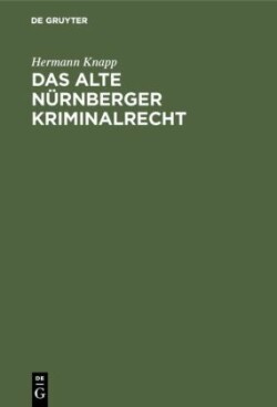 alte Nürnberger Kriminalrecht