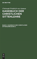 Handbuch der christlichen Sittenlehre