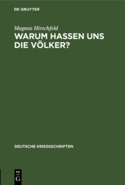 Warum Hassen Uns Die V�lker?