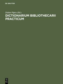 Dictionarium Bibliothecarii Practicum