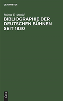 Bibliographie der deutschen Bühnen seit 1830