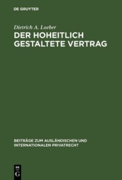 hoheitlich gestaltete Vertrag