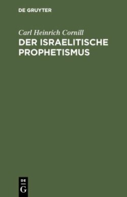 Der Israelitische Prophetismus