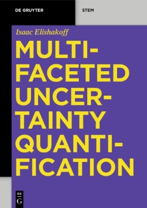 Multifaceted Uncertainty Quantification