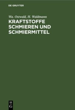 Kraftstoffe Schmieren Und Schmiermittel