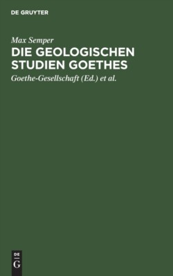 Die Geologischen Studien Goethes