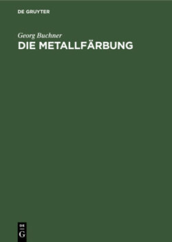 Die Metallfärbung