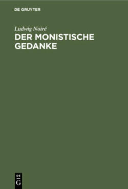 Der Monistische Gedanke