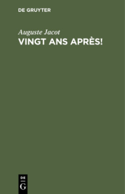 Vingt ANS Après!