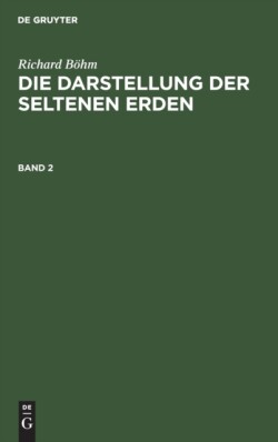 Darstellung der seltenen Erden Die Darstellung der seltenen Erden