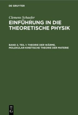 Theorie Der Wärme, Molekular-Kinetische Theorie Der Materie