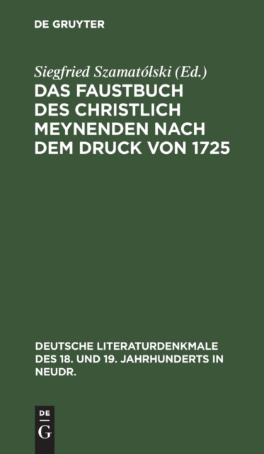 Das Faustbuch Des Christlich Meynenden Nach Dem Druck Von 1725 Mit 3 Faustportrats Nach Rembrandt