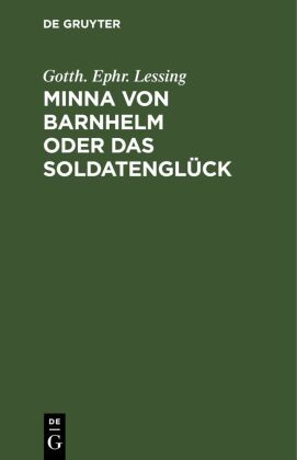 Minna Von Barnhelm Oder Das Soldatenglück