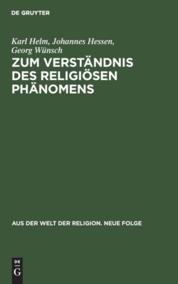 Zum Verständnis Des Religiösen Phänomens