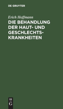 Die Behandlung Der Haut- Und Geschlechtskrankheiten