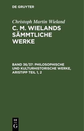 Philosophische Und Kulturhistorische Werke, Aristipp Teil 1, 2