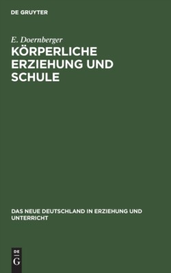 K�rperliche Erziehung Und Schule