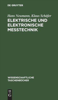 Elektrische Und Elektronische Meßtechnik