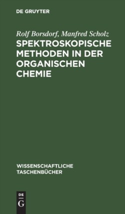 Spektroskopische Methoden in Der Organischen Chemie