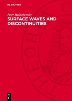 Surface Waves and Discontinuities