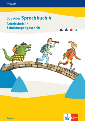 Das Auer Sprachbuch 4. Ausgabe Bayern