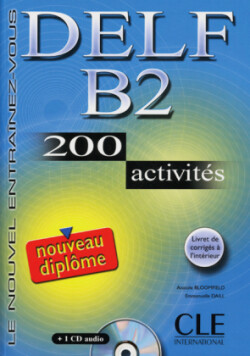 DELF B2 - 200 activites, m. Audio-CD