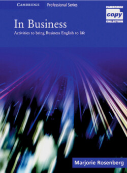 In Business: Activities to bring Business English to Life