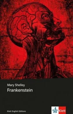 Frankenstein or The Modern Prometheus