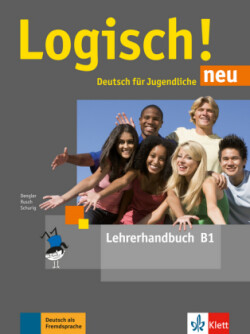 Logisch! neu Lehrerhandbuch B1