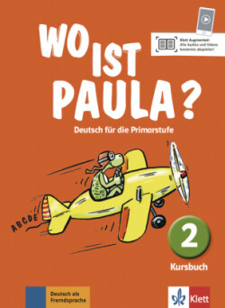 Wo ist Paula? 2 Kursbuch