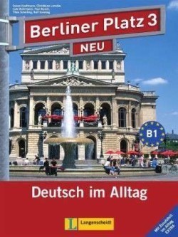 Berliner Platz NEU 3 Lehrbuch + Arbeitsbuch + CD (2) Alltag Extra