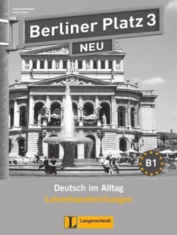 Berliner Platz NEU 3 Lehrerhandbuch