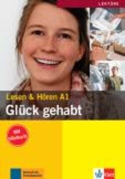 Lesen und Hören A1 Gluck gehabt + CD