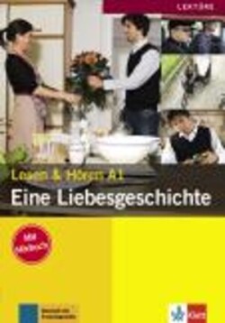 Lesen und Hören A1 Liebesgeschichte + CD