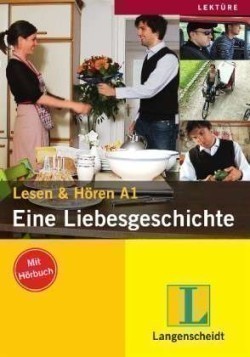 Lesen und Hören A1 Liebesgeschichte + CD