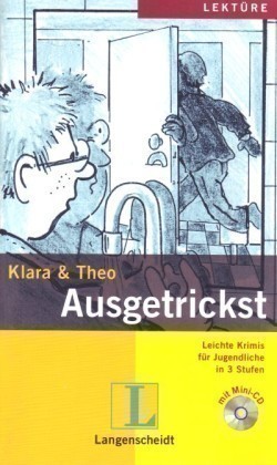 Klara und Theo 2 Ausgetrickst + CD