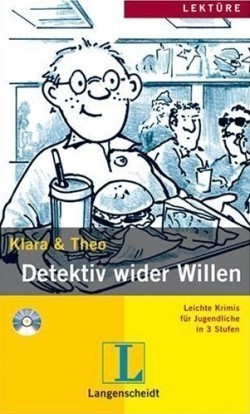 Klara und Theo 1 Detektiv wider Willen + CD