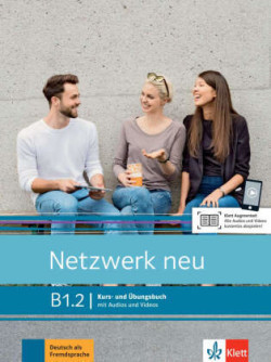 Netzwerk neu in Teilbanden Kurs- und  Ubungsbuch B1.2 mit Audios und Videos