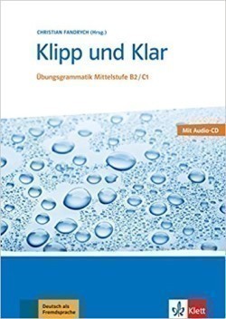Klipp und Klar Mittlestufe neu (B2-C1) Lehrbuch + Uebunsbuch + CD