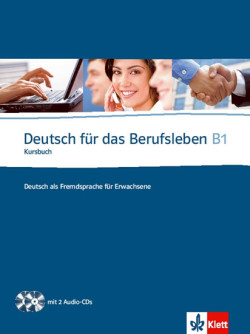 Deutsch fuer das Berufsleben B1 Kursbuch + 2 CD