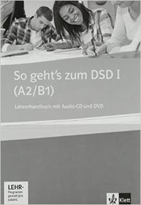 So geht's zum DSD I. (A2-B1) Lehrerhandbuch + CD + DVD