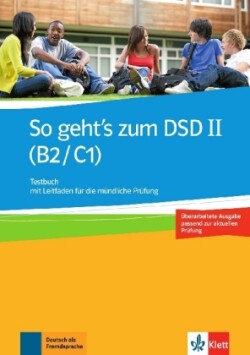 So geht's zum DSD II. (B2-C1) Testbuch Neu