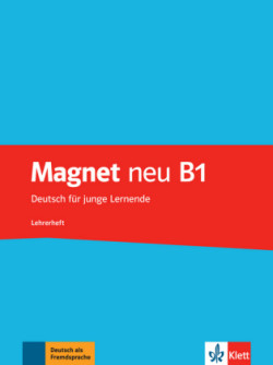 Magnet Neu 3 Lehrerhandbuch Lehrerheft B1