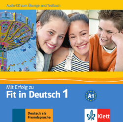 Mit Erfolg zu Fit in Deutsch 1 CD